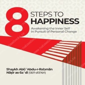8 Steps to Happiness