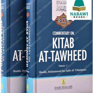 Commentary On Kitab At-Tawheed (2 Vol. Set)