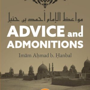 Advice and Admonitions