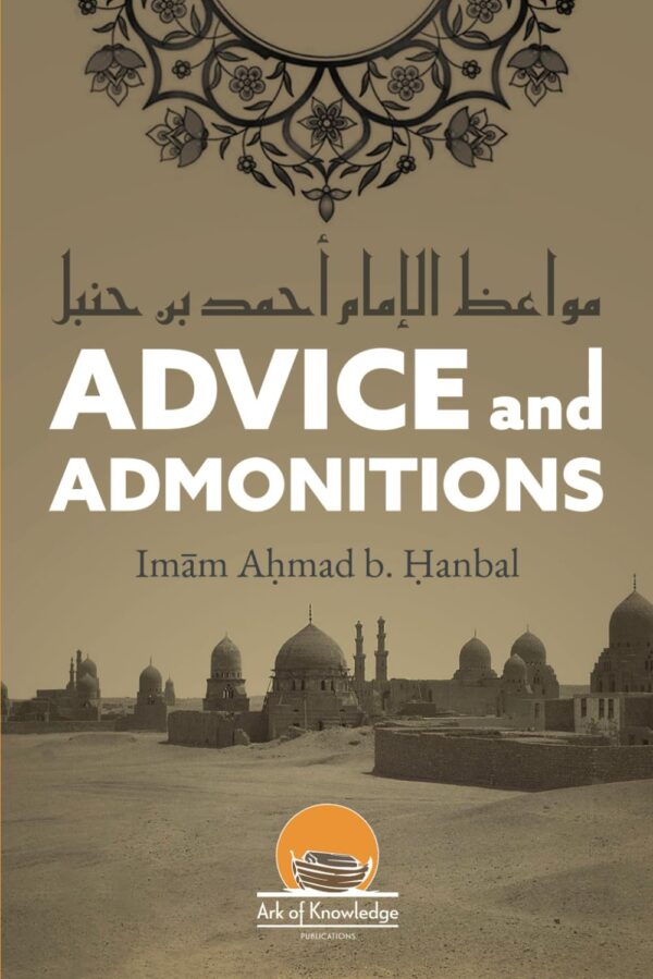 Advice and Admonitions