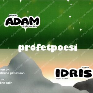 Profetpoesi (Adam & Idris) [Del 1]