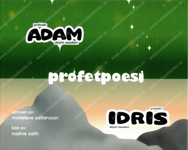 Profetpoesi (Adam & Idris) [Del 1]