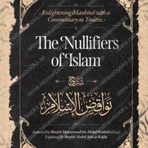 Nullifiers of Islam