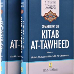 Commentary On Kitab At-Tawheed (2 Vol. Set)