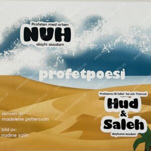 Profetpoesi (Nuh, Hud & Saleh) [Del 2]